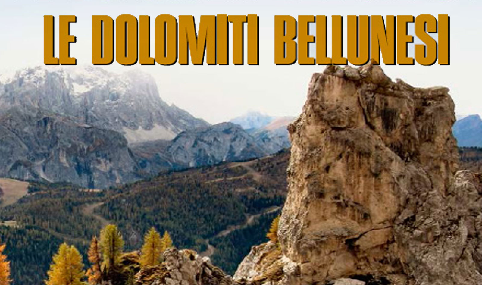 Le Dolomiti Bellunesi